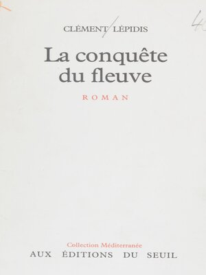 cover image of La Conquête du fleuve
